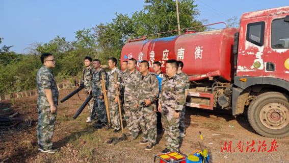 衡南縣車(chē)江街道：以演強(qiáng)練以練筑防，筑牢森林防滅火防線