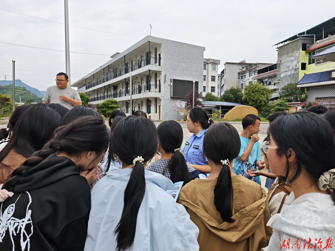 【强治理 护民安】龙山公安开展防溺水、防拐卖、防性侵宣传活动
