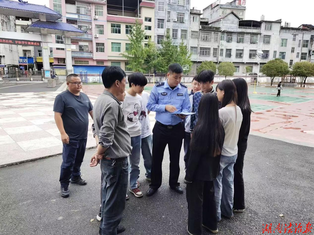 【强治理 护民安】龙山县公安局召市派出所法治宣传进校园 护航青春助成长